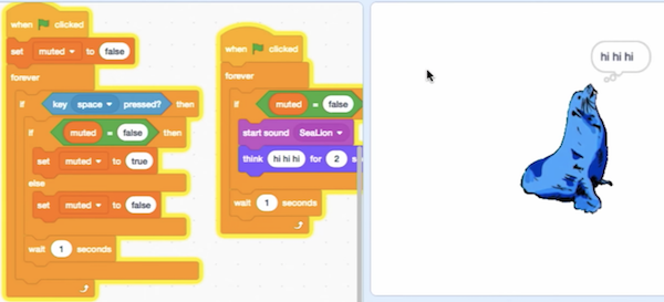 two sets of blocks, each under a "when green flag clicked" block. the first set of blocks is: "set muted to false", "forever", "if key space pressed then", "if muted = false then", "set muted to true", "else", "set muted to false", "wait 1 seconds". the second set is: "forever", "if muted = false then", "start sound SeaLion", "think hi hi hi for 2 seconds", "wait 1 seconds"